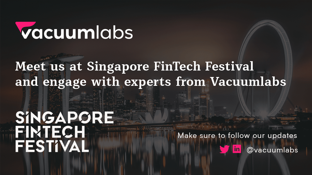 Singapore fintech festival Vacuumlabs