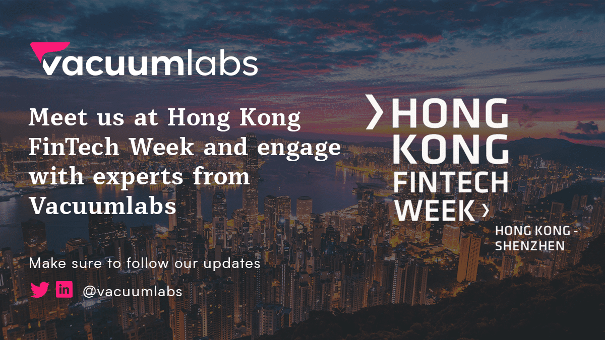 Hong Kong fintech week Vacuumlabs